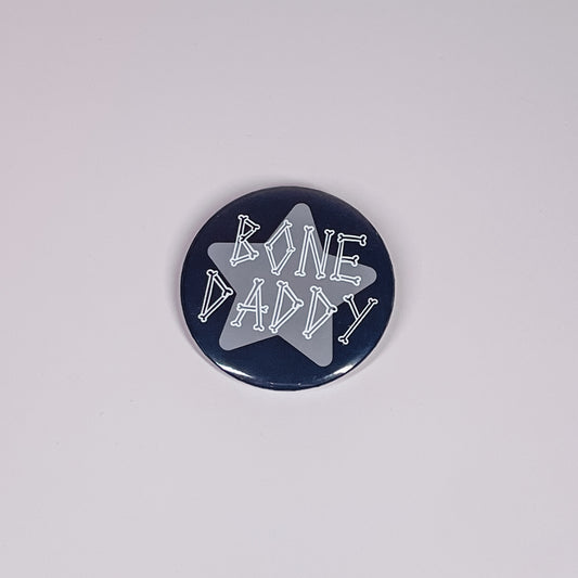 Bone Daddy Button Pin